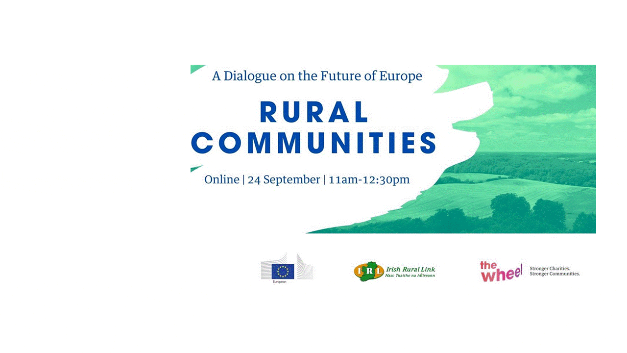 A Dialogue on the Future of Europe: Rural Communities Friday 24th September, 11am – 12.30pm